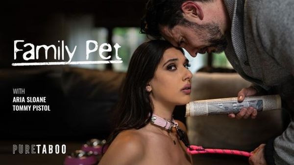 Pure Taboo – Aria Sloane – Family Pet